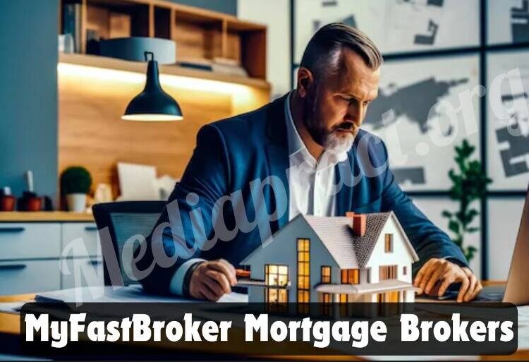 MyFastBroker Mortgage Brokers