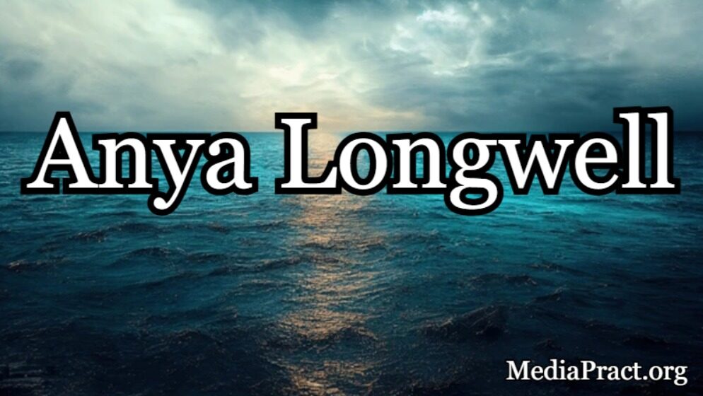 Who Is Anya Longwell